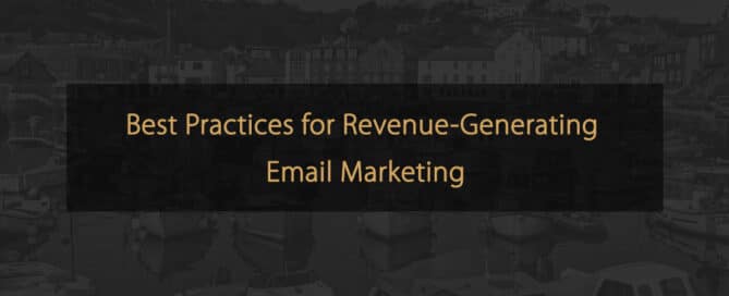 Meilleures pratiques pour les e-mails générateurs de revenus