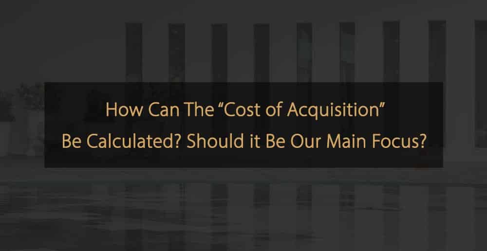 Evaluating the Cost Of Acquisition in Hotel Marketing Strategies