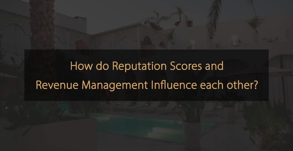 How do Reputation Scores and Revenue Management Influence each other