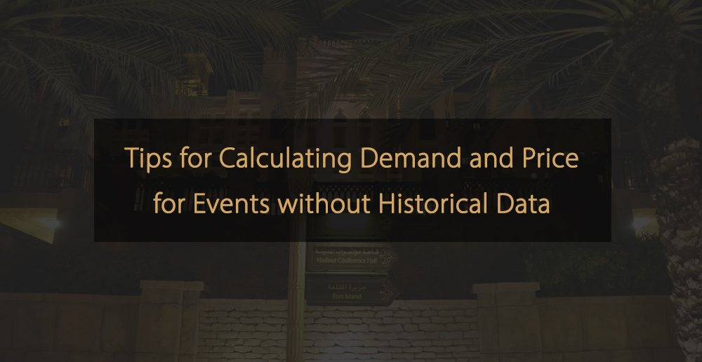 Dicas para calcular demanda e preço para eventos sem dados históricos