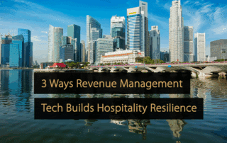 3 maneras en que la tecnología de gestión de ingresos fortalece la resiliencia del sector hotelero