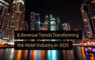 8 Revenue Trends Transforming the Hotel Industry in 2025