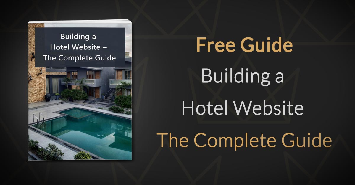 Costruire un sito web per un hotel: la guida completa