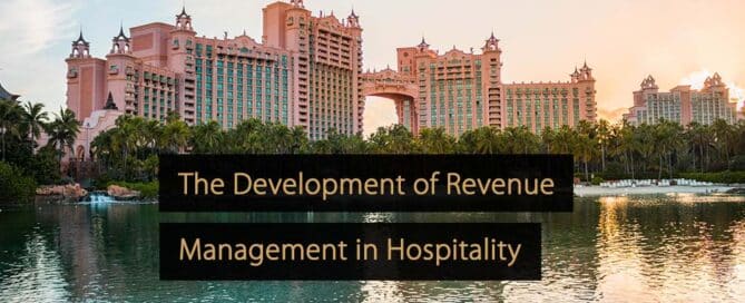 Le développement du Revenue Management dans l’hôtellerie