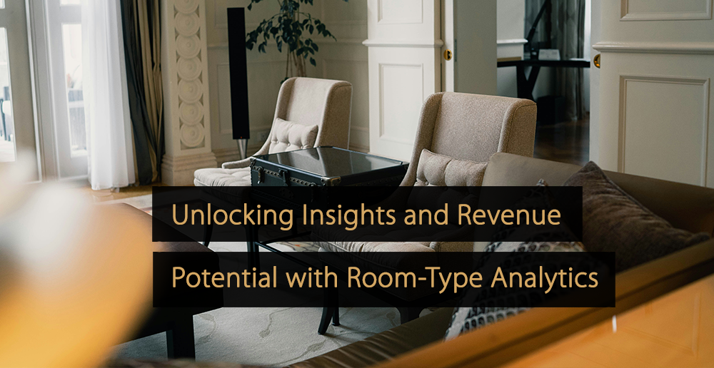Unlocking Insights and Revenue Potential with Room-Type Analytics