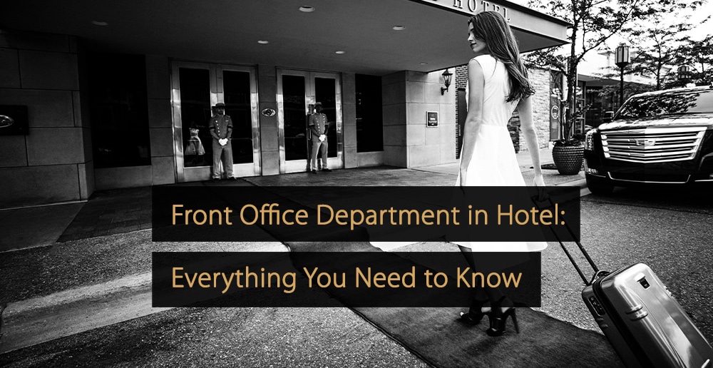 Front Office Department in Hotel: Everything You Need to Know