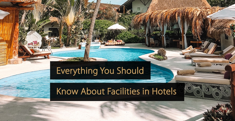 Hotel Facilities Everything To Know About Facilities In Hotels