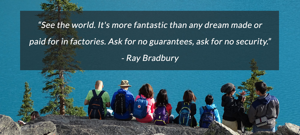 Tourism management - Quote Ray Bradbury