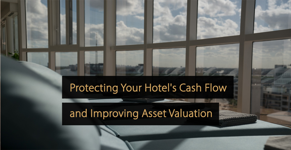 Schutz des Cashflows von Hotels und Verbesserung der Anlagenbewertung