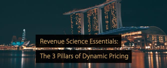Revenue Science Essentials - Die 3 Säulen der dynamischen Preisgestaltung