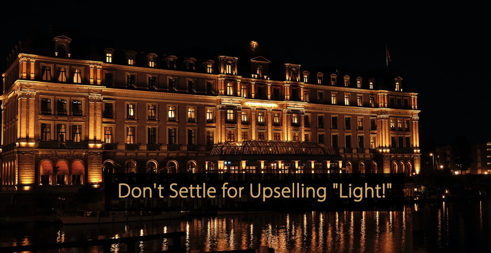 Não se contente com a luz de upselling do hotel