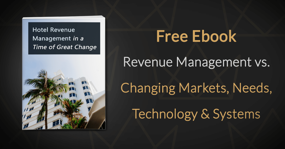 Ebook Hotel Revenue Management in a Time of Great Change