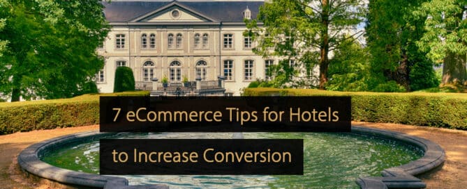 E-Commerce-Tipps für Hotels zur Steigerung der Conversion