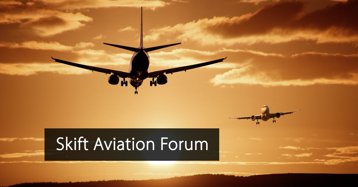 Skift Aviation Forum