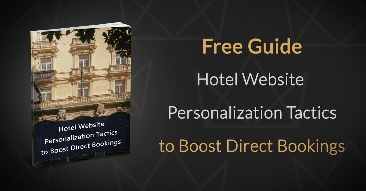Tácticas de personalización del sitio web del hotel para impulsar las reservas directas