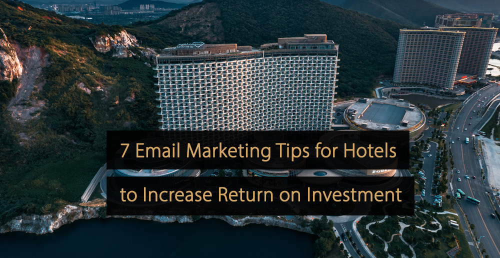 Conseils de marketing par e-mail pour les hôtels