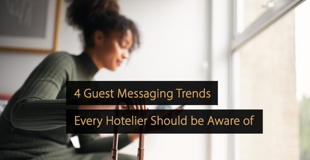 Hotel Guest Messaging Trends