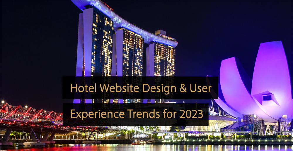 Tendencias de diseño de sitios web de hoteles 2023