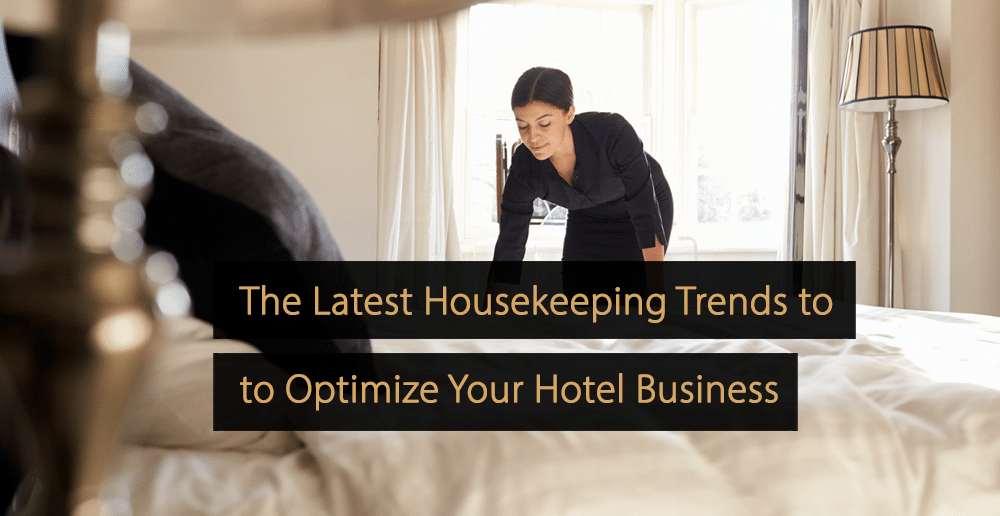 Housekeeping trends