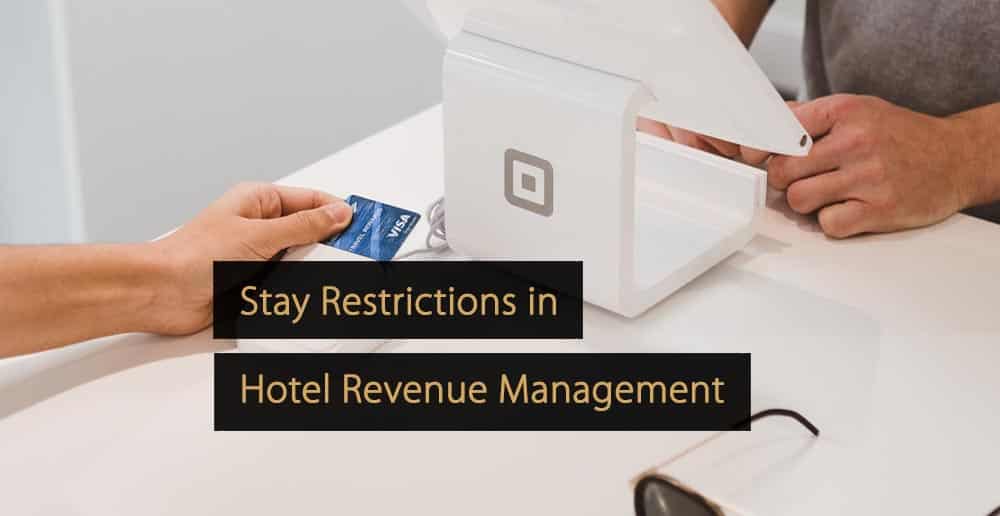 Verwendung von Aufenthaltsbeschränkungen im Hotel Revenue Management