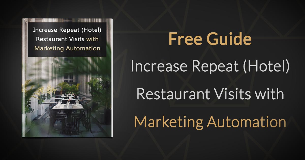 Aumente las visitas repetidas al restaurante (hotel) con la automatización de marketing