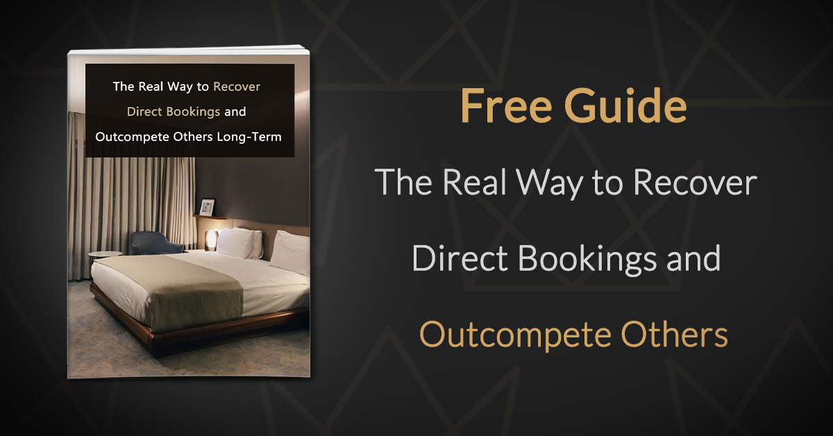 Guide The Real Way to Recover Direct Bookings and Outcompete Others Long-Term resource