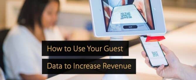How to Use Your Guest Data to Increase Revenue