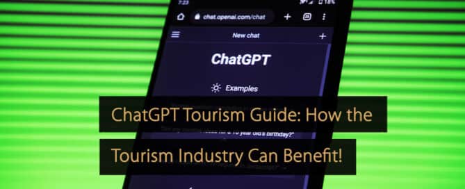 ChatGPT Tourism Guide How the Tourism Industry Can Benefit