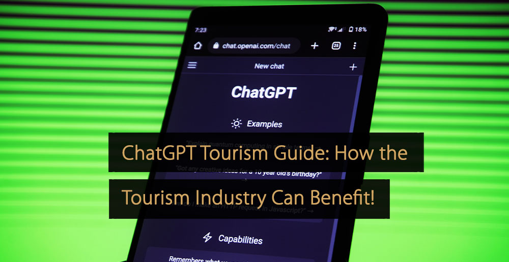 ChatGPT-Tourismusführer Wie die Tourismusbranche profitieren kann
