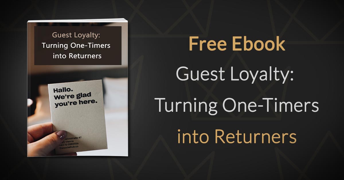 Guest Loyalty Turning One-Timers into Returners