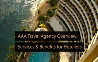 AAA Travel Agency Overview, Services & Benefits for Hoteliers
