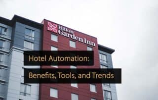 Vorteile, Tools und Trends der Hotelautomatisierung