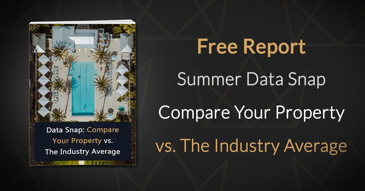 Summer Data Snap Compare Your Property vs. The Industry Average