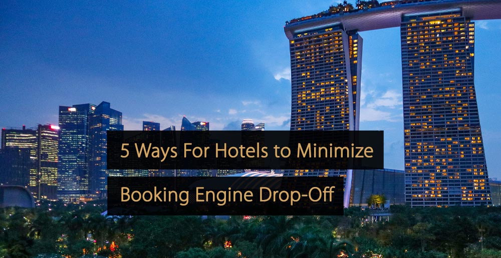 5 modi con cui gli hotel possono ridurre al minimo il drop-off del motore di prenotazione