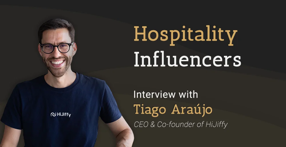 Intervista con il CEO Tiago Araujo di HiJiffy