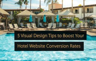 5 dicas de design visual para aumentar as taxas de conversão do site do seu hotel