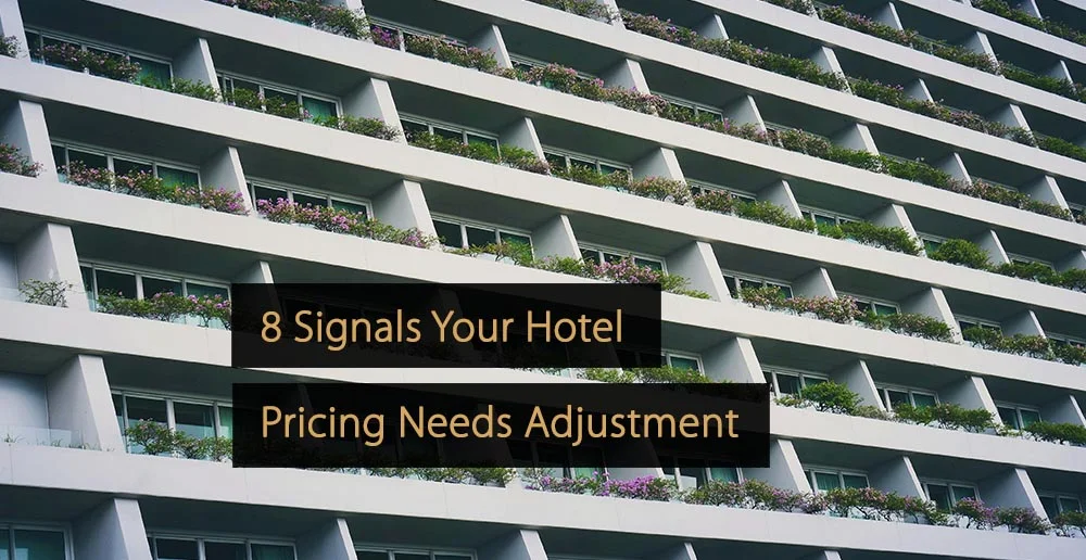 8 sinaliza que o preço do seu hotel precisa de ajuste