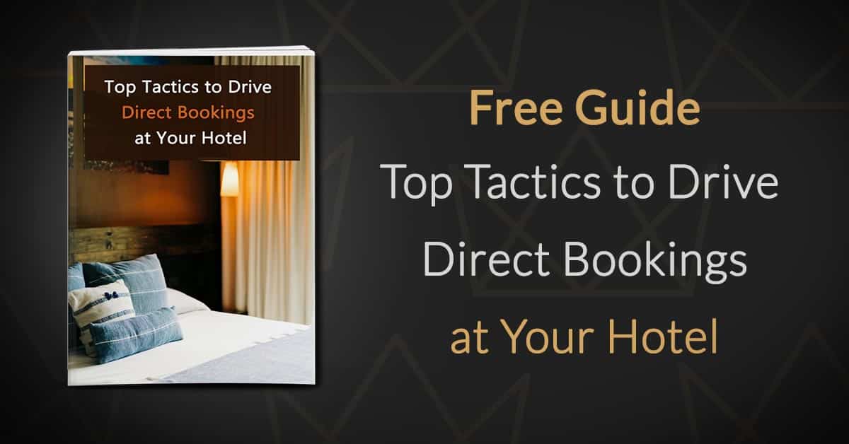 Top Tactics to Drive Direct Bookings at Your Hotel