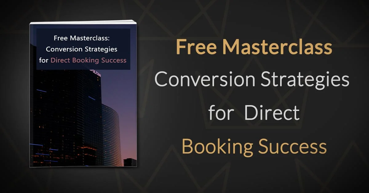 Free Masterclass Conversion Strategies for Direct Booking Success