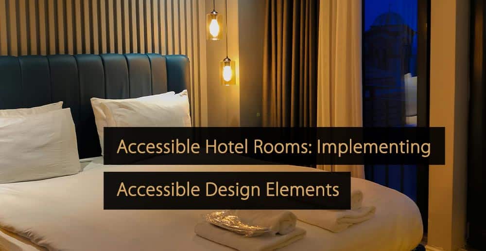 Accessible Hotel Rooms