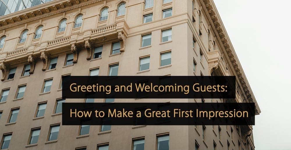 Greeting and Welcoming Guests