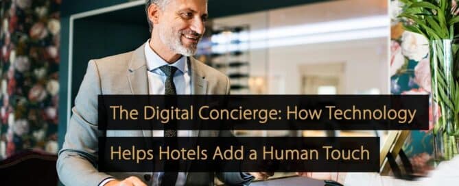 O Concierge Digital Como a tecnologia ajuda os hotéis a adicionar um toque humano