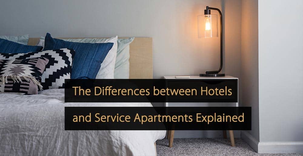 Differences between Hotels and Service Apartments