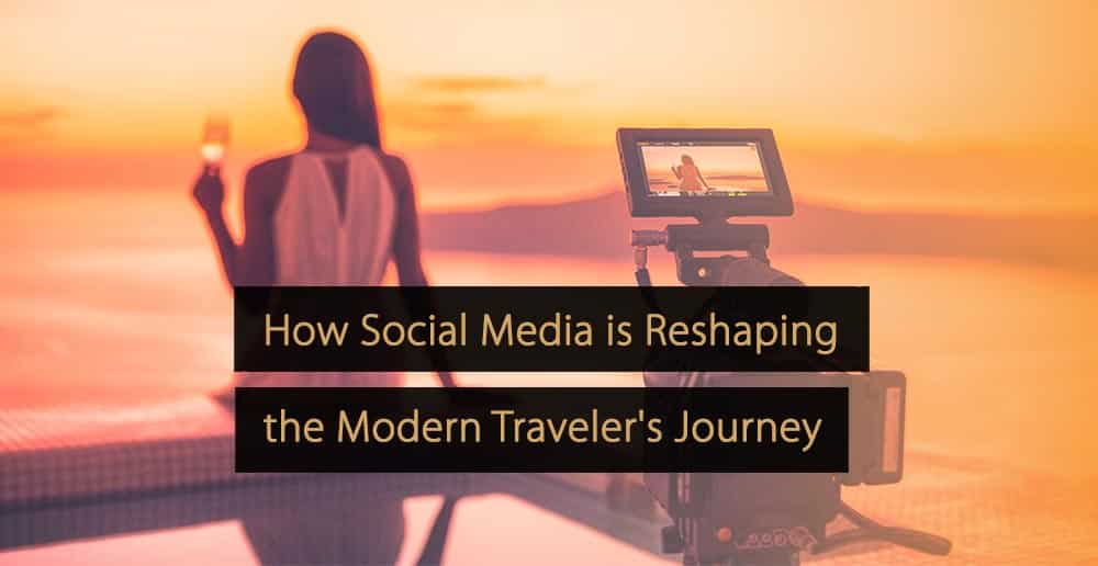 How Social Media is Reshaping the Modern Traveler's Journey