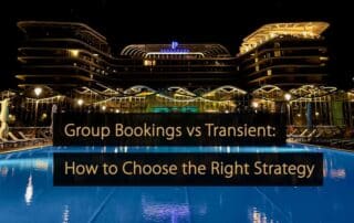 Group Bookings vs Transient How to Choose the Right Strategy