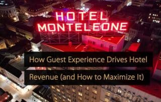 Wie das Gästeerlebnis den Hotelumsatz steigert und wie man ihn maximiert