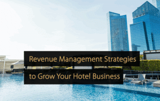 Revenue Management Strategies to Grow Your Hotel Business