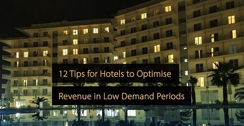 Suggerimenti per gli hotel per ottimizzare le entrate nei periodi di bassa domanda - manuale di gestione delle entrate