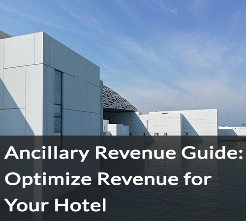 SB - Ancillary Revenue Guide Optimize Revenue for Your Hotel.jpg