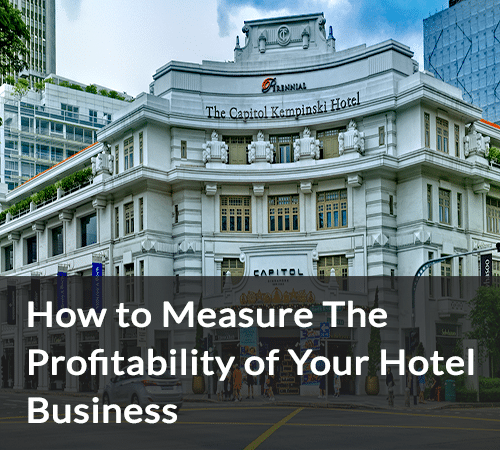 SB - How to Measure The Profitability of Your Hotel Business